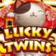 Trik bermain Lucky Twins Nexus