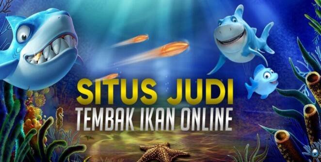 judi tembak ikan online
